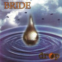 Bride - Drop (1995)