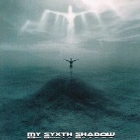 My Sixth Shadow - My Sixth Shadow (2000)