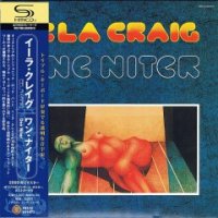 Eela Craig - One Niter ( Japan Edition , Re : 2009 ) (1976)