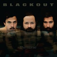 Blackout - The Horse (2017)