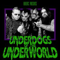 Heretic - Underdogs Of The Underworld (2016)