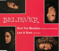 Believer - Stop The Madness (1991)  Lossless