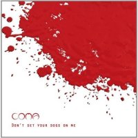 Coma - Dont Set Your Dogs On Me (2013)