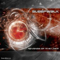 Sleepwalk - Revenge Of The Lost (2011)