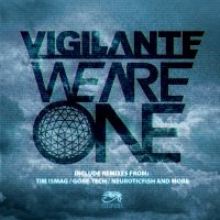 Vigilante - We Are One (2015)