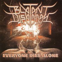 Blatant Disarray - Everyone Dies Alone (2010)  Lossless