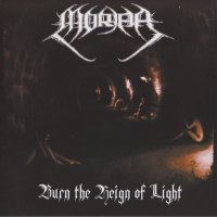 Moriar - Burn The Reign Of Light (2010)