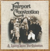 Fairport Convention - A Lasting Spirit - The Collection (3CD) (2005)