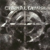 Carnal Demise - Carnal Demise (2012)