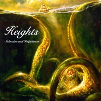 Heights - Salvation And Tripidation (2008)