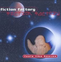 Fiction Factory - Feels Like Heaven (1999)