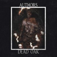 Authors - Dead Oak (2015)