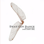 Dead Can Dance - Selections From North America (2005)