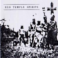 Red Temple Spirits - Red Temple Spirits [First Demo Tapes] (2013)