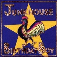 Junkhouse - Birthday Boy (1995)