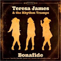 Teresa James & The Rhythm Tramps - Bonafide (2016)