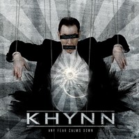 Khynn - Any Fear Calms Down (2010)