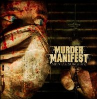 Murder Manifest - Mental Surgery (2008)