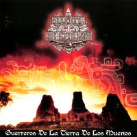 Yaotl Mictlan - Guerreros De La Tierra De Los Muertos (2006)