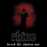 Rhino - Breed The Chosen One (2008)