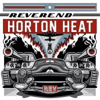 Reverend Horton Heat - Rev (2014)