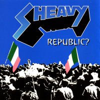 Sheavy - Republic? (2005)