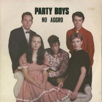 Party Boys - No Aggro (1984)