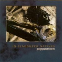 In Slaughter Natives - Sacrosancts Bleed ( Remastering 2006 ) (1992)