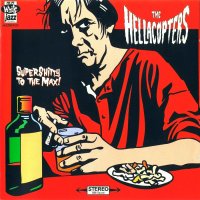 The Hellacopters - Supershitty To The Max (1996)