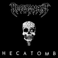 Repugnant - Hecatomb (Reissue 2000) (1999)