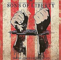 Sons Of Liberty - Brush - Fires of The Mind [US Edition] (2010)  Lossless