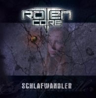 Rotten Core - Schlafwandler (2013)