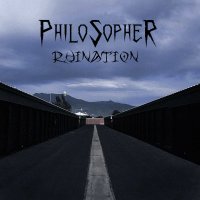 Philosopher - Ruination (2016)