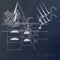 Cold Colours - Days in the Dark (2016)