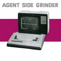 Agent Side Grinder - Hardware (2012)