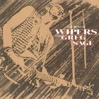 Wipers - The Best Of Wipers And Greg Sage (1990)