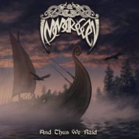 Immorgon - And Thus We Raid (2015)