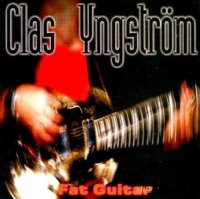 Clas Yngstrom - Fat Guitar (1996)