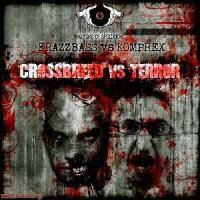 Frazzbass vs Komprex - Crossbreed Vs Terror (2014)