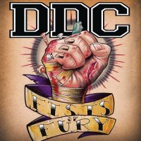 DDC - Fist Or Fury (2013)