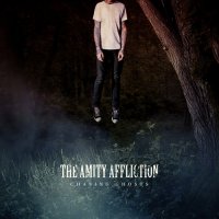 The Amity Affliction - Chasing Ghosts (2012)