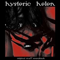 Hysteric Helen - Original Snuff Soundtrack (2005)