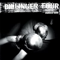 Dillinger Four - Versus God (2000)