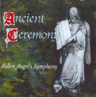 Ancient Ceremony - Fallen Angel\'s Symphony (1999)  Lossless