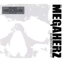 Megaherz - Mann Von Welt (2008)