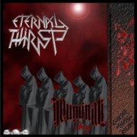 Eternal Thirst - Illuminati Army (2013)