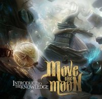 Move The Moon - Introduce To The Knowledge (2013)