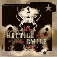 Reptile Smile - Who Makes The Rules [Japanese Edition] (1991)