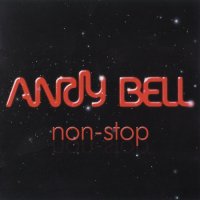 Andy Bell - Non-Stop (2010)  Lossless