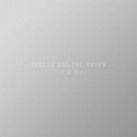 Streak And The Raven - Love & War (2013)